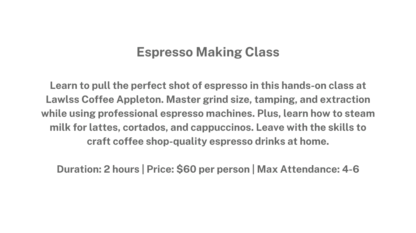 Espresso Making Class